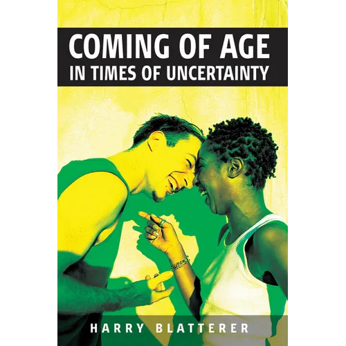 Coming of Age in Times of Uncertainty - Paperback