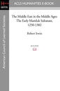 The Middle East in the Middle Ages: The Early Mamluk Sultanate 1250-1382 - Paperback
