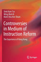 Controversies in Medium of Instruction Reform: The Experience of Hong Kong - Paperback