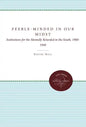 Feeble-Minded in Our Midst: Institutions for the Mentally Retarded in the South, 1900-1940 - Paperback