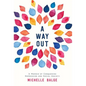 A Way Out: A Memoir of Conquering Depression and Social Anxiety - Hardcover