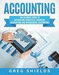 Accounting: The Ultimate Guide to Accounting Principles, Financial Accounting and Management Accounting - Paperback