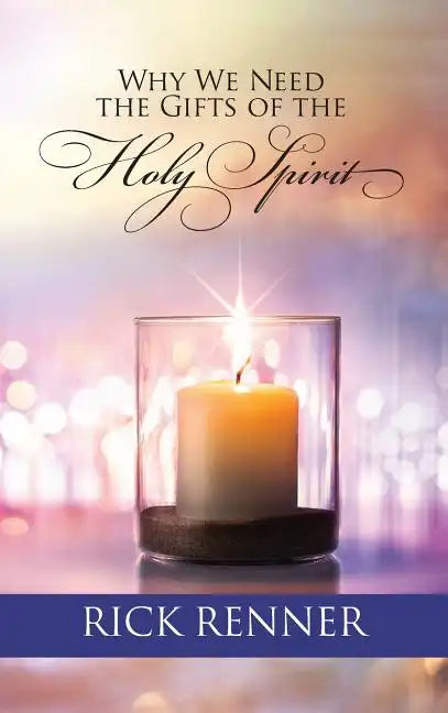 Why We Need the Gifts of the Holy Spirit - Hardcover