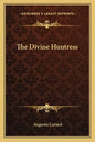 The Divine Huntress - Paperback