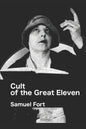 Cult of the Great Eleven - Paperback