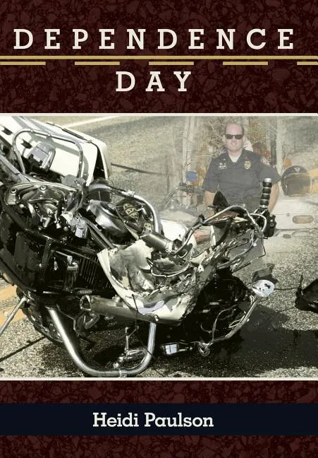 Dependence Day - Hardcover