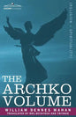 The Archko Volume Or, the Archeological Writings of the Sanhedrim & Talmuds of the Jews - Paperback