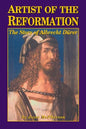 Artist of the Reformation: The Story of Albrecht Dürer - Paperback
