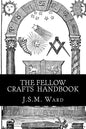 The Fellow Crafts Handbook - Paperback