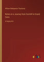 Notes on a Journey from Cornhill to Grand Cairo: in large print - Paperback