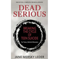 Dead Serious: Breaking the Cycle of Teen Suicide - Paperback