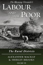 Labour and the Poor Volume VII: The Rural Districts - Paperback