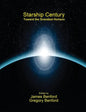 Starship Century: Toward the Grandest Horizon - Paperback