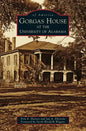 Gorgas House at the University of Alabama - Hardcover