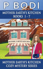 Mother Earths Kitchen Series Books 1-7: Mother Earths Kitchen Cozy Mystery Series - Paperback