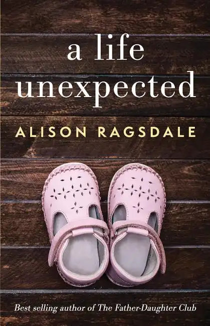 A Life Unexpected - Paperback