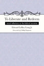 To Liberate and Redeem - Paperback