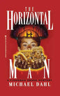Horizontal Man: Finnegan Zwake #1 - Paperback