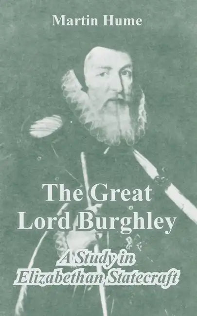 The Great Lord Burghley - Paperback