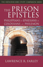 The Prison Epistles: Philippians, Ephesians, Colossians, Philemon - Paperback