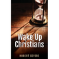 Wake Up Christians - Paperback