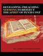 Developing/Preaching Sermons to Reflect the Spirit of Pentecost: A Training Manual for Ministers in Basic Sermon Preparation - Paperback