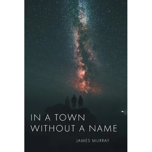 In a Town Without a Name - Hardcover