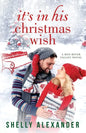It's In His Christmas Wish - Paperback