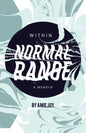 Within Normal Range: A Memoir - Paperback