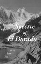 Spectre of El Dorado - Paperback