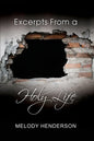 Excerpts From a Holy Life - Paperback