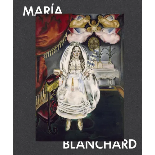 María Blanchard - Hardcover