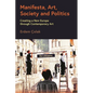 Manifesta, Art, Society and Politics: Creating a New Europe through Contemporary Art - Paperback
