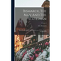 Bismarck, The Man And The Statesman: Being The Reflections And Reminiscences Of Otto, Prince Von Bismarck; Volume 3 - Hardcover