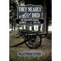 They Nearly All Died: The Nineteenth Indiana Regiment in the Civil War - Paperback