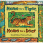 Home for a Tiger, Home for a Bear - Paperback