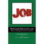 MyEasyJobSearch.com: How to Get a Job in the 21st Century - Paperback