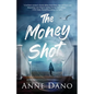 The Money Shot - Paperback