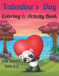 Valentine's Day Coloring & Activity Book For Smart Kids 4-8: Fun Valentines Day Coloring Pages, Drawing, Dot to Dot, Puzzles, Mazes, Games, Sudoku and - Paperback