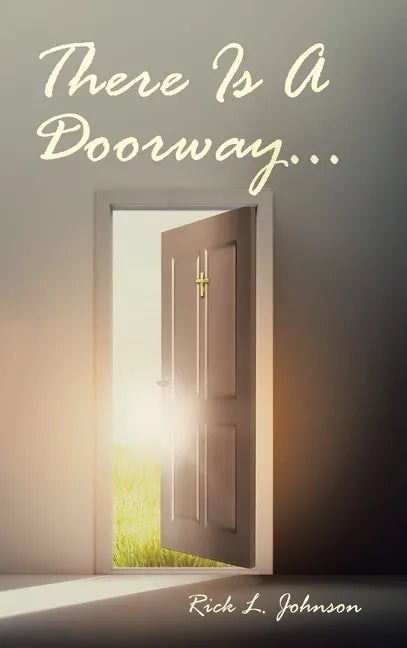 There Is A Doorway... - Hardcover