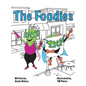 The Foodies - Hardcover