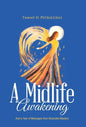 A Midlife Awakening: And a Year of Messages from Ascended Masters - Hardcover