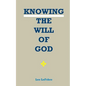 Knowing the Will of God - Paperback