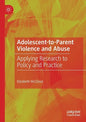 Adolescent-To-Parent Violence and Abuse: Applying Research to Policy and Practice - Paperback