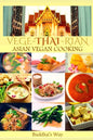 Vege -Thai - Rian Asian Vegan Cooking: Bundle Includes Vietnam Vegan - Thai Restaurant Recipes - Chinese Healthy Cooking - Filipino Vegan Feast / Reci - Paperback