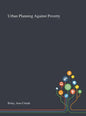Urban Planning Against Poverty - Hardcover