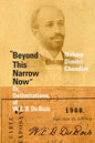 Beyond This Narrow Now: Or, Delimitations, of W. E. B. Du Bois - Paperback