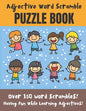 Adjective Word Scramble Puzzle Book: Over 150 word scrambles! Have fun while learning adjectives! - large print 8.5 x 11 format - Paperback