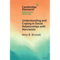 Understanding and Coping in Social Relationships with Narcissists - Paperback