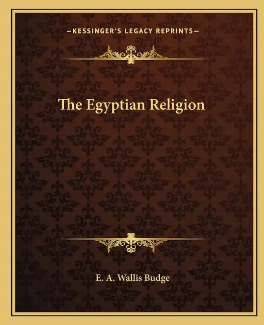 The Egyptian Religion - Paperback